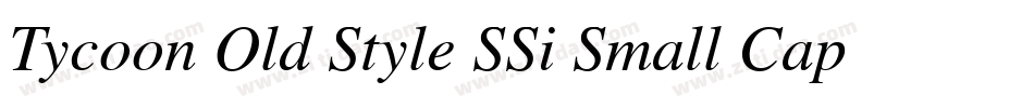 Tycoon Old Style SSi Small Caps字体转换